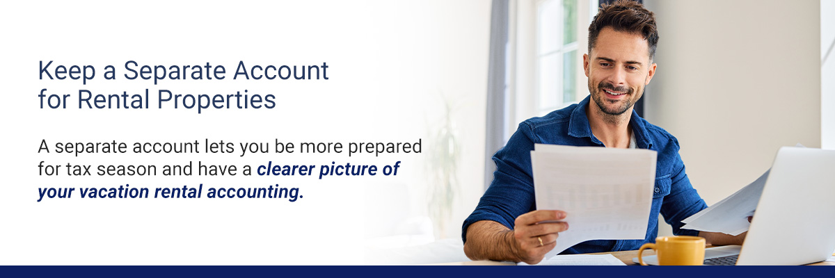 Keep a Separate Account for Rental Properties