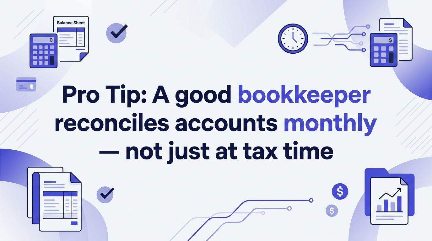Pro tip: A bookkeeper's core tasks include transaction recording, bank reconciliation, AR/AP, payroll, and financial reporting