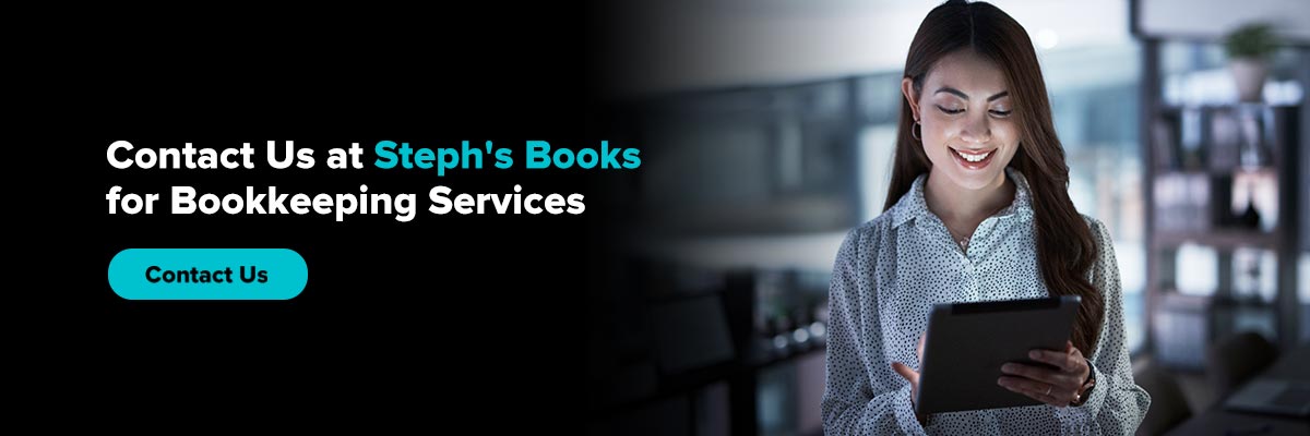 Contact Us at Steph's Books for Bookkeeping Services