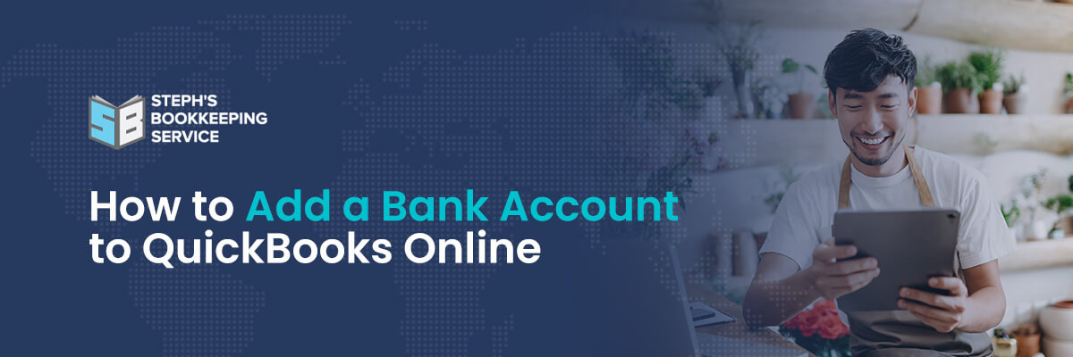 How to Add a New Bank Account to QuickBooks Online