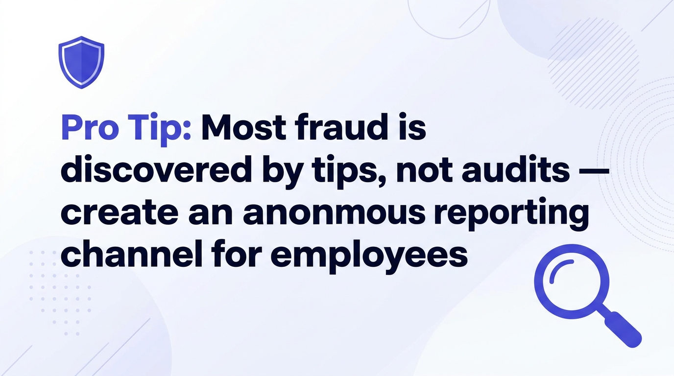 Pro tip: 6-step action plan when you suspect fraud at your company